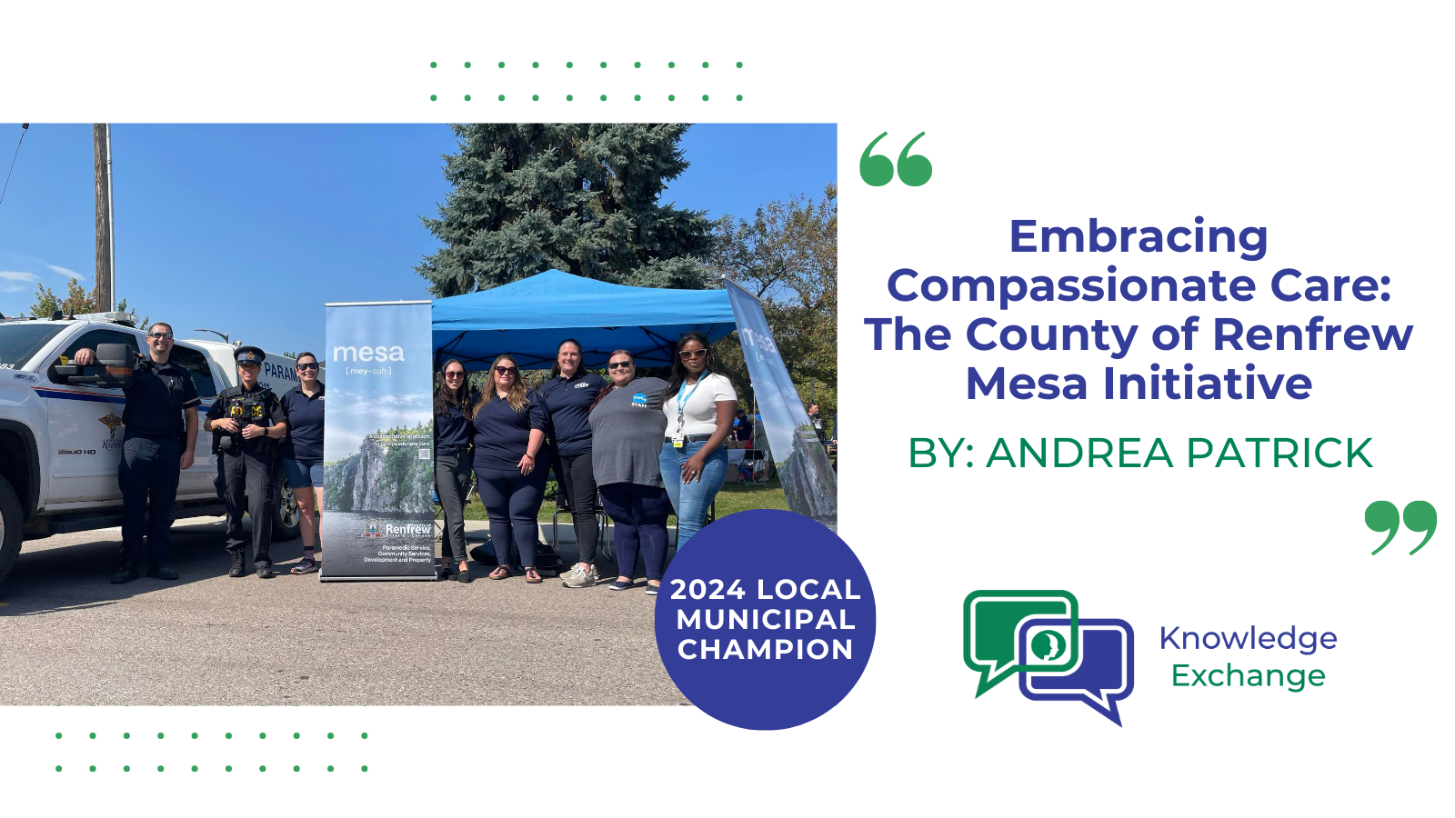 Embracing Compassionate Care: The County of Renfrew Mesa Initiative