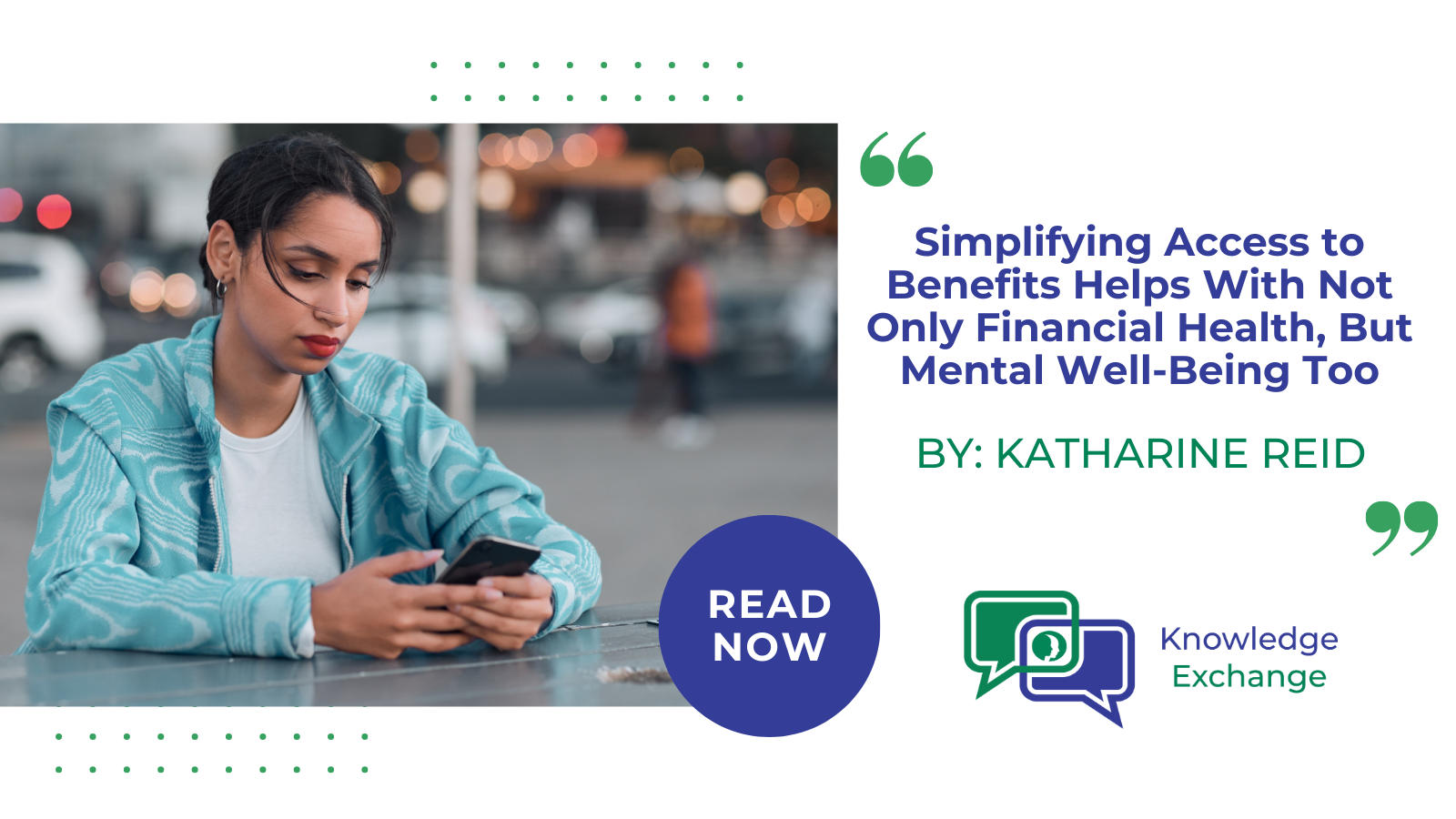 Simplifying Access to Benefits Helps With Not Only Financial Health, but Mental Well-Being Too